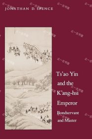 价可议 Ts'ao Yin and the Kang-Hsi Emperor Bondservant and Master nmdzxdzx