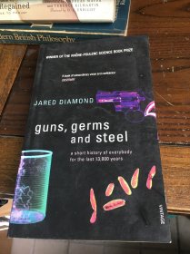 Guns, germs and steel : a short history of everybody for the last 13000 years 枪炮、病菌与钢铁