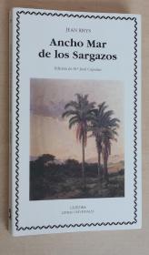 西班牙语原版书 Ancho Mar de los Sargazos (Letras Universales)  de Jean Rhys (Autor)  藻海无边:《简·爱》前篇