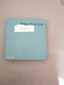 Allan Kaprow Art as Life