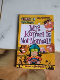 My Weird School #11: Mrs. Kormel Is Not Normal! 疯狂学校#11：柯美尔夫人不正常！