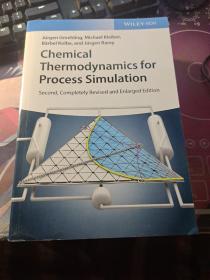 Chemical Thermodynamics for Process Simulation 2nd, Completely Revised and Enlarged Edition
