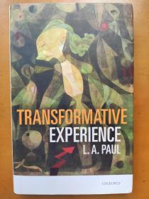 (精装版) Transformative Experience  L. A. Paul