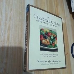 The Cakebread Cellars Napa Valley Cookbook  Wine