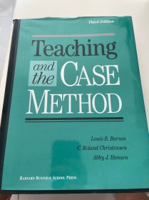 Teaching and the CASE METHOD