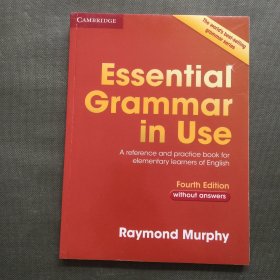 Essential Grammar in Use without Answers: A Reference and Practice Book for Elementary Learners of English