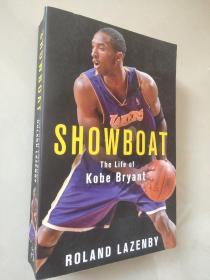Showboat：The Life of Kobe Bryant   英文原版 ，科比人生 传记  16开插图本厚册