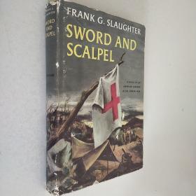 SWORD AND SCALPEL(1957年精装毛边本，32开） 285页