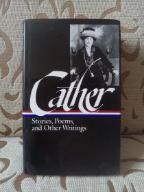 Willa Cather Stories, Poems and other writings ---- 薇拉 凯瑟 短篇、诗歌及杂文集 美国文库 布面精装本