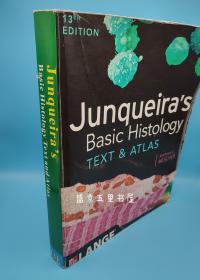 JUNQUEIRA'S BASIC HISTOLOGY TEXT AND ATLAS 13th edition