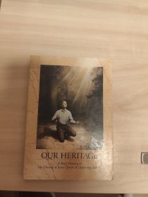 OUR HERITAGE