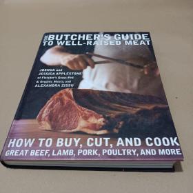 The Butcher's Guide to Well-Raised Meat