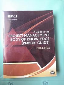 A Guide to the Project Management Body of Knowledge：PMBOK Guide