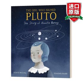 英文原版 The Girl Who Named Pluto 给冥王星命名的女孩  精装STEM绘本 英文版 进口英语原版书籍