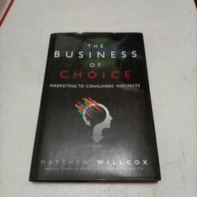 THE BusINEss OF CHOIcE