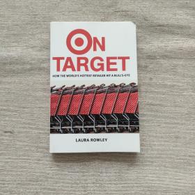 On Target: How the World's Hottest Retailer Hit a Bull's-Eye