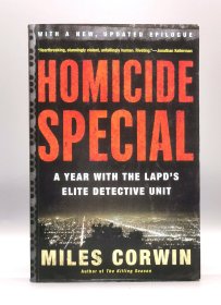 《洛杉磯警察局重案組：兇殺案探案集》Homicide Special : A Year with the LAPD's Elite Detective Unit by Miles Corwin（犯罪）英文原版書