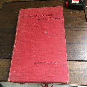 1898年，阿奇博尔德·福布斯《战争与和平的回忆与研究》memories and studies of war and peace