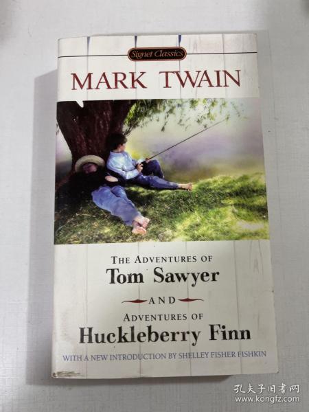 The Adventures of Tom Sawyer and Adventures of Huckleberry Finn