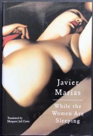 Javier Marías《While the Women Are Sleeping》