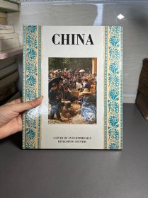 CHINA A STUDY OF AN ECONOMICALLY
DEVELOPING COUNTRY