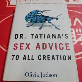 DR.TATIANA S SEX ADVICE TO ALL CREATION 塔蒂亚娜博士对所有造物的性建议