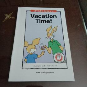 Vacation Time！ ：LEVELED BOOK·M