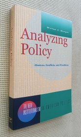 Analyzing Policy  Choices, Conficts,and Practices