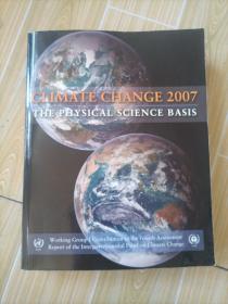 Climate Change 2007 - The Physical Science Basis：Working Group I Contribution to the Fourth Assessment Report of the IPCC (Climate Change 2007)，工程院士秦大河签赠本