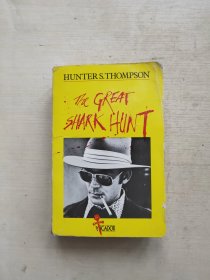 HUNTER S. THOMPSON The Great Shark Hunt