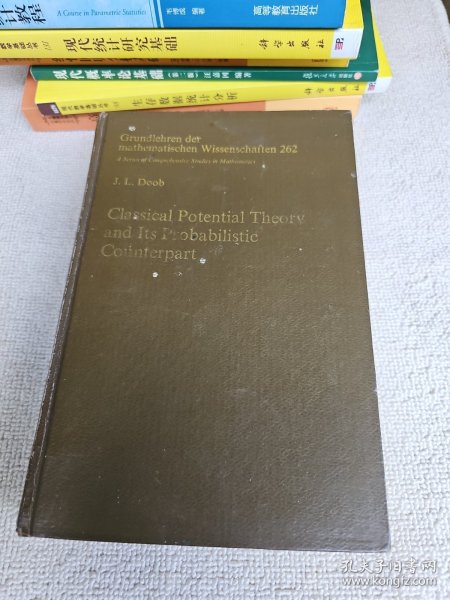 Classical Potential Theory and Its Probabilistic Counterpart经典位势理论及其对应的概率理论