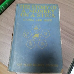 THE STORY OF A MONKEY ON A STICK 100年老书