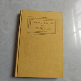ANNUAL REVIEW OF GENETICS VOLUME 6（遗传学年刊）英文版