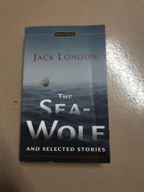 The Sea-Wolf and Selected Stories