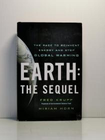 《决战新能源：新工业革命、气候与地球环境》 Earth The Sequel : The Race to Reinvent Energy and Stop Global Warming （能源）英文原版书