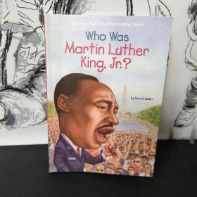 Who Was Martin Luther King, Jr.?