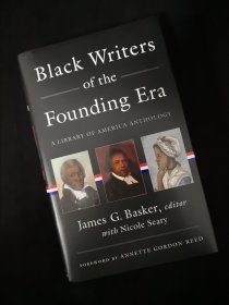 【BOOK LOVERS专享191元】Black Writers of the Founding Era Library of America 美国文库 英文英语原版 美国作家最权威版本 当今装帧典范 布面封皮琐线装订 丝带标记 圣经无酸纸薄而不透保存几个世纪不泛黄 含16页照片