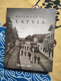 RAILWAYS IN LATVIA 拉脱维亚的铁路