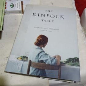 The Kinfolk Table：Recipes for Small Gatherings