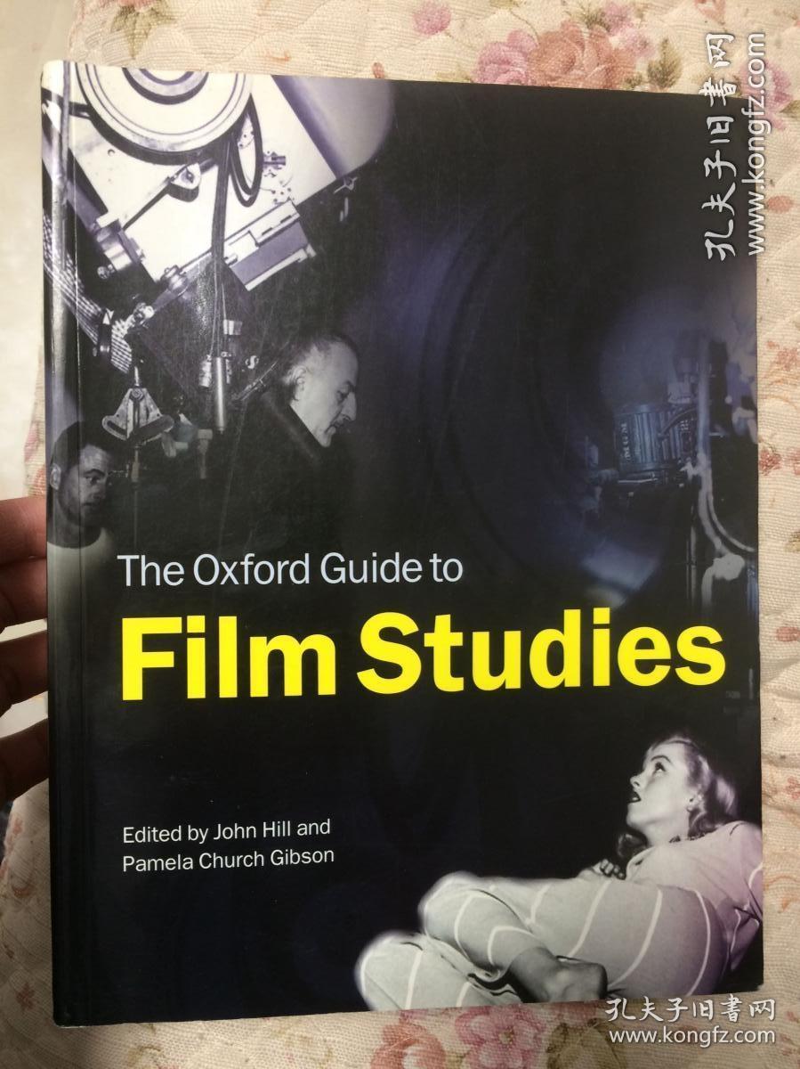 现货 The Oxford Guide To Film Studies   英文原版 牛津电影研究 John Hill  电影研究导论