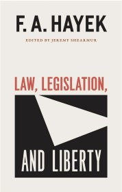 哈耶克 法律 法治与自由. Lew, legislation and Liberty