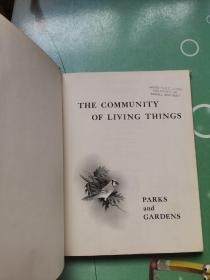 community of living things:parks and gardens