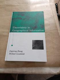 Uncertainty in Geographical Information（全英文版，地理信息的不确定性，精装）