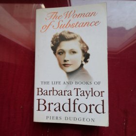 The Woman of Substance: The Life and Work of Barbara Taylor Bradford[物质女人]