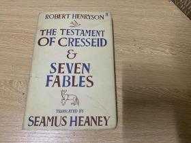 （私藏）The Testament of Cresseid and Seven Fables    希尼 英译 ，诺贝尔文学奖得主，既是大诗人又是顶级的翻译家，精装