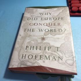 WHY
 DID EUROPE
 CONQUER
 THE WORLD?
米
 PHILIP T
 HOFEMAN