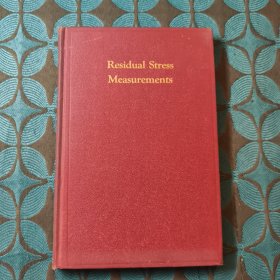 Residual Stress Measurements 残余应力测量
