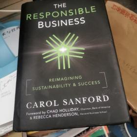 The Responsible Business  Reimagining Sustainability and Success
