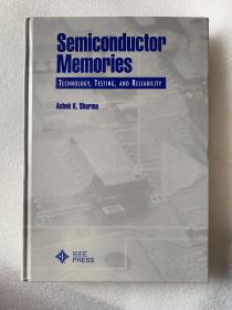 现货 Semiconductor Memories: Technology, Testing, and Reliability