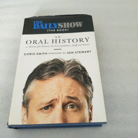 The Daily Show：An Oral History as Told by Jon Stewart, the Correspondents, Staff and Guests